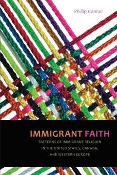 portada Immigrant Faith: Patterns of Immigrant Religion in the United States, Canada, and Western Europe