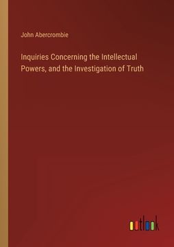 portada Inquiries Concerning the Intellectual Powers, and the Investigation of Truth (in English)