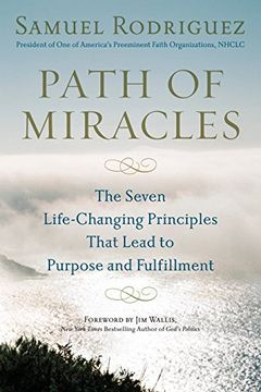 portada Path of Miracles: The Seven Life-Changing Principles That Lead to Purpose Andfulfillment 