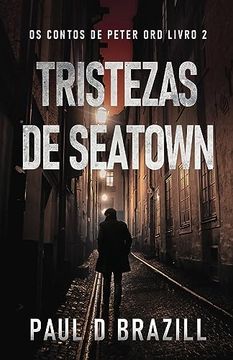 portada Tristezas de Seatown (en Portugués)