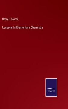 portada Lessons in Elementary Chemistry