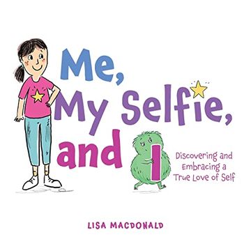 portada Me, my Selfie, and i: Discovering and Embracing a True Love of Self 