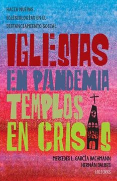 portada Iglesias en Pandemia, Templos en Crisis (in Spanish)