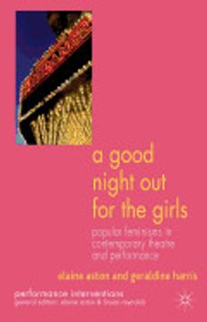 portada A Good Night out for the Girls: Popular Feminisms in Contemporary Theatre and Performance (Performance Interventions) (in English)