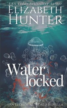portada Waterlocked: An Elemental World Novella (en Inglés)