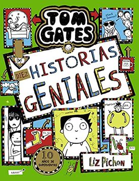 portada Tom Gates, 18. Diez Historias Geniales (Castellano - a Partir de 10 Años - Personajes y Series - tom Gates)