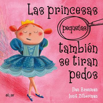 portada Las Princesas (Pequeñas) También se Tiran Pedos (in Spanish)