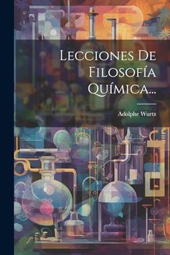 portada Lecciones de Filosofía Química. (in Spanish)