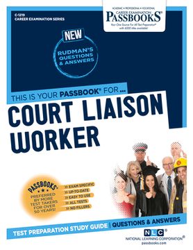 portada Court Liaison Worker (C-1219): Passbooks Study Guide Volume 1219 (en Inglés)