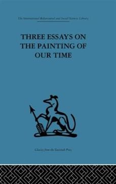 portada Three Essays on the Painting of our Time