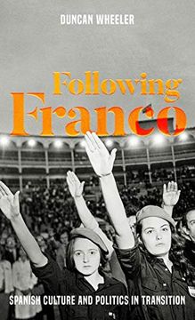 portada Following Franco: Spanish Culture and Politics in Transition 