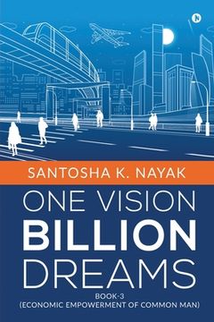 portada One Vision Billion Dreams: Book-3 (Economic Empowerment of Common Man) (en Inglés)
