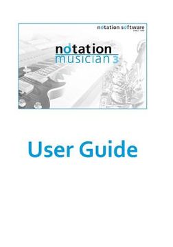 portada notation musician 3 Users Guide: notation musician 3 Users Guide (en Inglés)