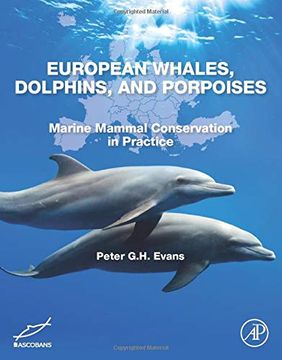 portada European Whales, Dolphins, and Porpoises: Marine Mammal Conservation in Practice (en Inglés)