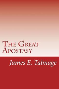 portada The Great Apostasy (en Inglés)
