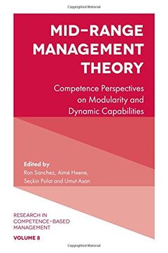 portada Mid-Range Management Theory: Competence Perspectives on Modularity and Dynamic Capabilities (Research in Competence-Based Management)