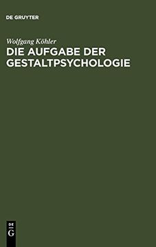 portada Die Aufgabe der Gestaltpsychologie (in German)