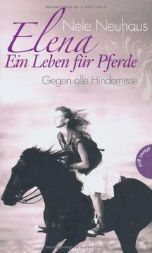 portada Elena - Ein Leben für Pferde 01: Gegen alle Hindernisse