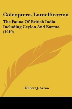 portada coleoptera, lamellicornia: the fauna of british india including ceylon and burma (1910) (in English)