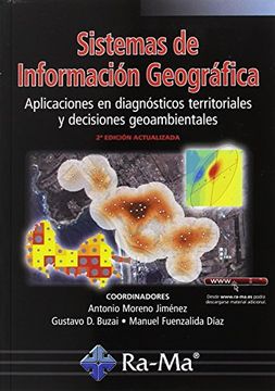portada Sistemas de Informacion Geografica (2ª ed. Actualizada): Aplicaciones en Diagnosticos Territoriales y Decisiones          Geoambientales