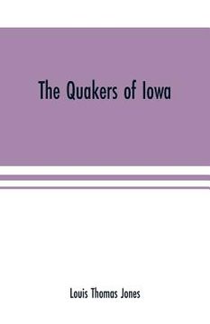 portada The Quakers of Iowa (en Inglés)