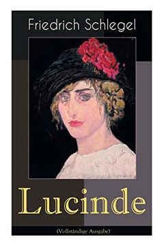 portada Lucinde (Vollständige Ausgabe) (en Alemán)
