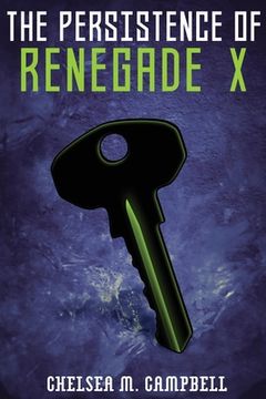 portada The Persistence of Renegade X: (Renegade X, Book 4.5)