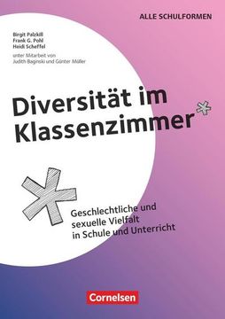 portada Diversität im Klassenzimmer - Geschlechtliche und Sexuelle Vielfalt in Schule und Unterricht (en Alemán)