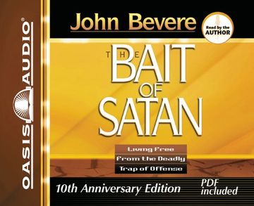 portada The Bait of Satan: Living Free from the Deadly Trap of Offense (en Inglés)