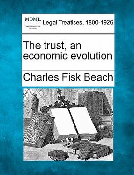 portada the trust, an economic evolution