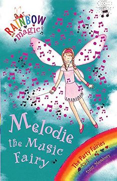 portada Melodie the Music Fairy (Rainbow Magic, the Party Fairies #16) (in English)