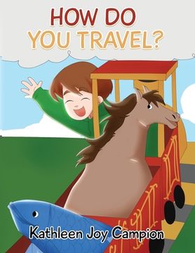 portada How Do You Travel? (in English)