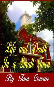 portada Life and Death in a Small Town (in English)