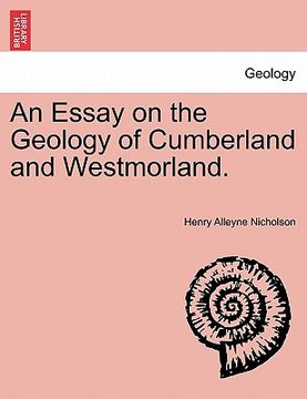 portada an essay on the geology of cumberland and westmorland. (in English)
