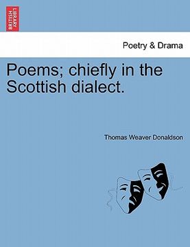 portada poems; chiefly in the scottish dialect. (en Inglés)