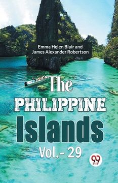 portada The Philippine Islands Vol.-29 (en Inglés)