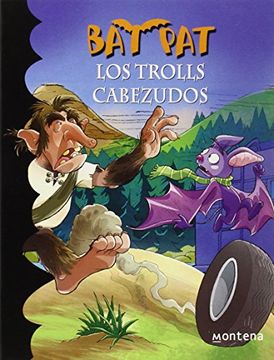portada  Bat Pat 9. Los trolls cabezudos (in Spanish)