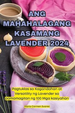 portada Ang Mahahalagang Kasamang Lavender 2024