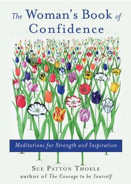portada The Woman's Book of Confidence: Meditations for Strength and Inspiration (in English)