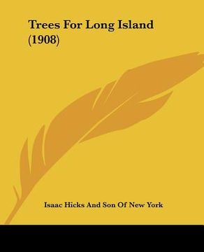 portada trees for long island (1908) (en Inglés)