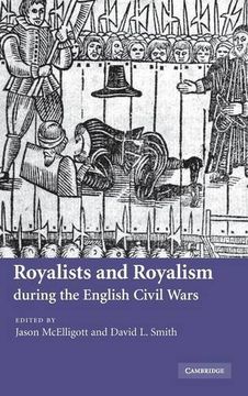 portada Royalists and Royalism During the English Civil Wars (en Inglés)