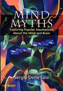 portada mind myths: exploring popular assumptions about the mind and brain (en Inglés)