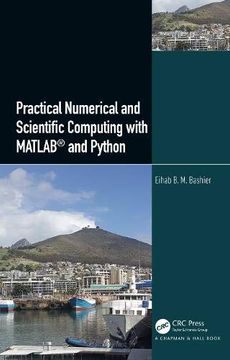 portada Practical Numerical and Scientific Computing With Matlab® and Python (en Inglés)