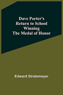 portada Dave Porter'S Return to School Winning the Medal of Honor (in English)
