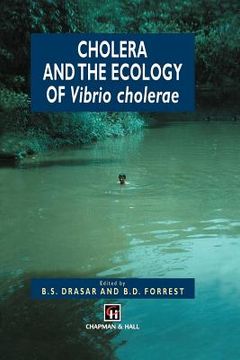 portada cholera and the ecology of vibrio cholerae (en Inglés)