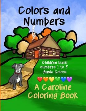 portada Colors and Numbers: A Caroline Coloring Book (en Inglés)