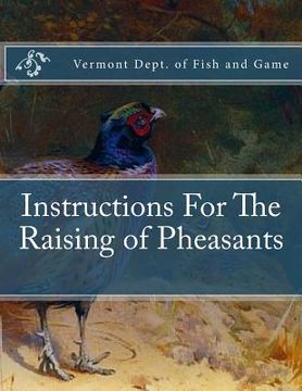 portada Instructions For The Raising of Pheasants (en Inglés)