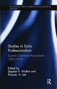 portada Studies in Early Professionalism: Scottish Chartered Accountants 1853-1918