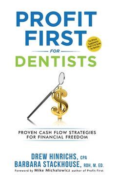 portada Profit First for Dentists: Proven Cash Flow Strategies for Financial Freedom (en Inglés)