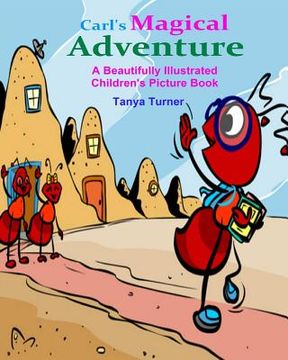 portada Carl's Magical Adventure (A Beautifully Illustrated Children's Picture Book) (in English)